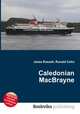 Caledonian MacBrayne, Jesse Russell,Ronald Cohn 