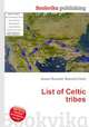 List of Celtic tribes, Jesse Russell,Ronald Cohn 