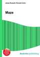 Maze, Jesse Russell,Ronald Cohn 