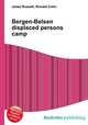 Bergen-Belsen displaced persons camp, Jesse Russell,Ronald Cohn 