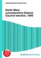 North West Leicestershire District Council election, 1995, Jesse Russell,Ronald Cohn 