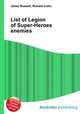 List of Legion of Super-Heroes enemies, Jesse Russell,Ronald Cohn 