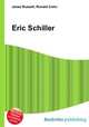Eric Schiller, Jesse Russell,Ronald Cohn 