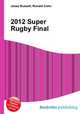2012 Super Rugby Final, Jesse Russell,Ronald Cohn 