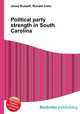 Political party strength in South Carolina, Jesse Russell,Ronald Cohn 