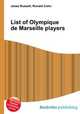 List of Olympique de Marseille players, Jesse Russell,Ronald Cohn 