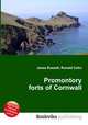 Promontory forts of Cornwall, Jesse Russell,Ronald Cohn 