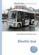 Electric bus, Jesse Russell,Ronald Cohn 