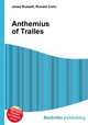 Anthemius of Tralles, Jesse Russell,Ronald Cohn 