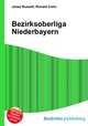 Bezirksoberliga Niederbayern, Jesse Russell,Ronald Cohn 