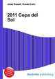 2011 Copa del Sol, Jesse Russell,Ronald Cohn 