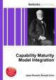 Capability Maturity Model Integration, Jesse Russell,Ronald Cohn 