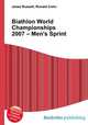 Biathlon World Championships 2007 – Men