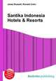 Santika Indonesia Hotels & Resorts, Jesse Russell,Ronald Cohn 