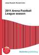 2011 Arena Football League season, Jesse Russell,Ronald Cohn 