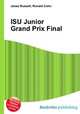 ISU Junior Grand Prix Final, Jesse Russell,Ronald Cohn 