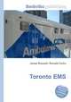 Toronto EMS, Jesse Russell,Ronald Cohn 