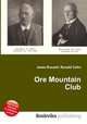 Ore Mountain Club, Jesse Russell,Ronald Cohn 