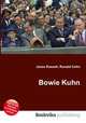 Bowie Kuhn, Jesse Russell,Ronald Cohn 