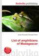 List of amphibians of Madagascar, Jesse Russell,Ronald Cohn 