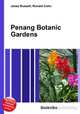 Penang Botanic Gardens, Jesse Russell,Ronald Cohn 