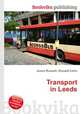 Transport in Leeds, Jesse Russell,Ronald Cohn 