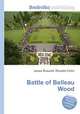 Battle of Belleau Wood, Jesse Russell,Ronald Cohn 
