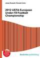 2012 UEFA European Under-19 Football Championship, Jesse Russell,Ronald Cohn 