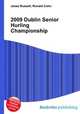 2009 Dublin Senior Hurling Championship, Jesse Russell,Ronald Cohn 