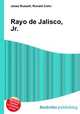 Rayo de Jalisco, Jr., Jesse Russell,Ronald Cohn 