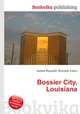 Bossier City, Louisiana, Jesse Russell,Ronald Cohn 
