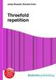 Threefold repetition, Jesse Russell,Ronald Cohn 