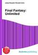 Final Fantasy: Unlimited, Jesse Russell,Ronald Cohn 