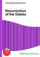 Resurrection of the Daleks, Jesse Russell,Ronald Cohn 