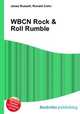 WBCN Rock & Roll Rumble, Jesse Russell,Ronald Cohn 