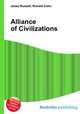 Alliance of Civilizations, Jesse Russell,Ronald Cohn 