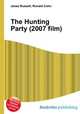 The Hunting Party (2007 film), Jesse Russell,Ronald Cohn 