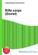 Rifle corps (Soviet), Jesse Russell,Ronald Cohn 