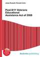 Post-9/11 Veterans Educational Assistance Act of 2008, Jesse Russell,Ronald Cohn 