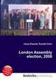 London Assembly election, 2008, Jesse Russell,Ronald Cohn 