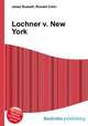 Lochner v. New York, Jesse Russell,Ronald Cohn 