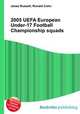 2005 UEFA European Under-17 Football Championship squads, Jesse Russell,Ronald Cohn 
