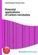 Potential applications of carbon nanotubes, Jesse Russell,Ronald Cohn 
