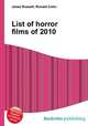 List of horror films of 2010, Jesse Russell,Ronald Cohn 