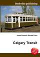 Calgary Transit, Jesse Russell,Ronald Cohn 