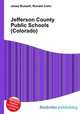 Jefferson County Public Schools (Colorado), Jesse Russell,Ronald Cohn 