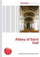 Abbey of Saint Gall, Jesse Russell,Ronald Cohn 