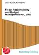 Fiscal Responsibility and Budget Management Act, 2003, Jesse Russell,Ronald Cohn 