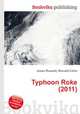 Typhoon Roke (2011), Jesse Russell,Ronald Cohn 
