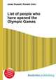 List of people who have opened the Olympic Games, Jesse Russell,Ronald Cohn 